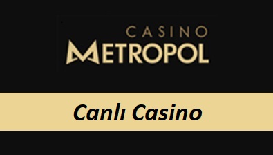 Casinometropol Canlı Casino