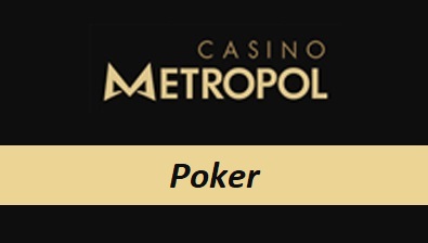 Casinometropol Poker
