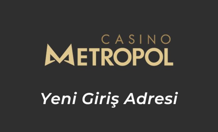 Casinometropol251 Yeni Giriş Adresi - Casino Metropol 251 Güncel Adresi
